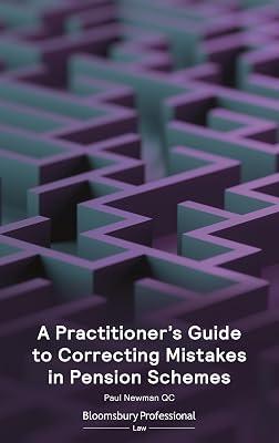 A Practitioner's Guide to Correcting Mistakes in Pension Schemes by Newman, Paul | Paperback | Law 2