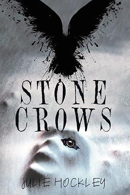 Stone Crows: A Crow’s Row Love Story 3: A Crow’s Row Love Story 3 by Hockley, Julie | Paperback | Fiction 2