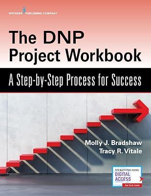 The DNP Project Workbook: A Step-by-Step Process for Success by Bradshaw, Molly J.; Vitale, Tracy R. | Paperback | Nursing Research & Theory 2