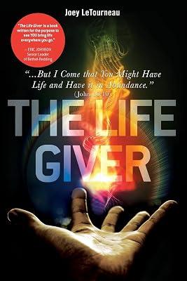 The Life Giver: But I Come That You Might Have Life and Have It in Abundance (John 10:10) by Letourneau, Joey | Paperback | Christianity 2
