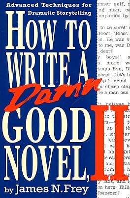 How To Write A Damn Good Novel, II by Frey, James N. | Hardcover | Writing 2