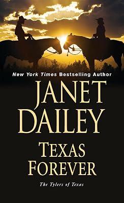 Texas Forever: 6 (The Tylers of Texas) by Dailey, Janet | Mass_Market | Fiction 2