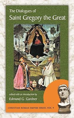 The Dialogues of Saint Gregory the Great (Christian Roman Empire Series) | Paperback | Religion 2