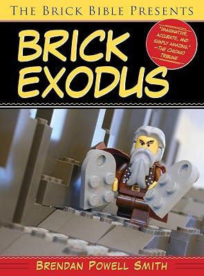 The Brick Bible Presents Brick Exodus by Smith, Brendan Powell | Paperback | Religion 2