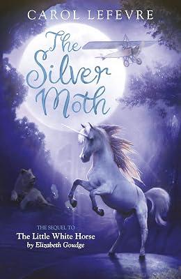 The Silver Moth by Lefevre, Carol | Paperback | Juvenile Fiction 2