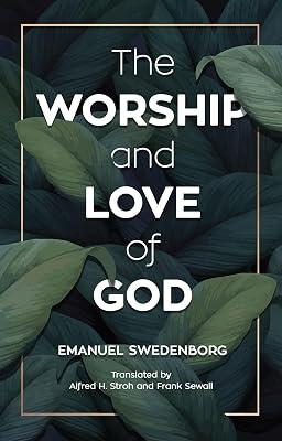 The Worship and Love of God by Swedenborg, Emanuel | Paperback | Christianity 2