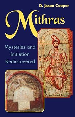 Mithras: Mysteries and Initiation Rediscovered by Cooper, D Jason | Paperback | Mysticism 2