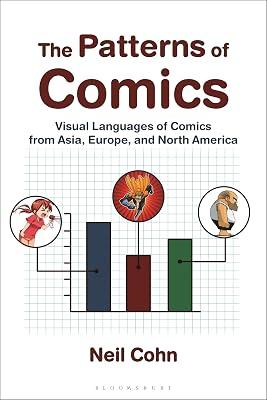 The Patterns of Comics: Visual Languages of Comics from Asia, Europe, and North America by Cohn, Neil | Paperback | Language Arts & Disciplines 2
