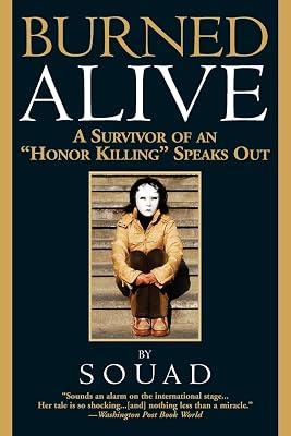 Burned Alive: A Survivor of an Honor Killing Speaks Out: 25 (Sharon McCone Mystery) by Souad | Paperback | Biography & Autobiography 2