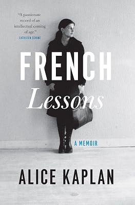French Lessons – A Memoir by Kaplan, Alice | Paperback | Biography: General 2