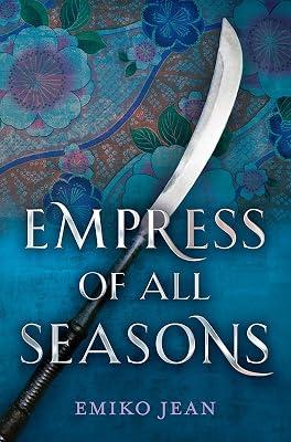 Empress of All Seasons by Jean, Emiko | Paperback | Young Adult Fiction 2