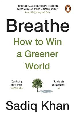 Breathe: How to Win A Greener World by Khan, Sadiq | Paperback | Memoirs 2