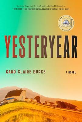 Yesteryear: A Novel by Burke, Caro Claire | Hardcover | Fiction 2