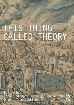 This Thing Called Theory (Critiques: Critical Studies in Architectural Humanities) | Paperback | Theory Of Architecture 2
