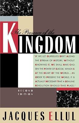 The Presence of the Kingdom by Ellul, Jacques | Paperback | Christianity 2