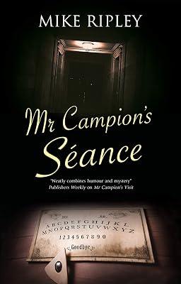 Mr Campion's Seance by Ripley, Mike | Hardcover | Fiction 2