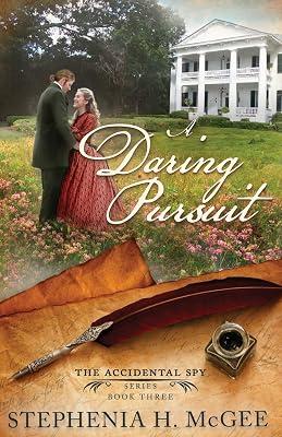A Daring Pursuit: The Accidental Spy Series, Book Three: 3 by McGee, Stephenia H | Paperback | Historical Romance 2