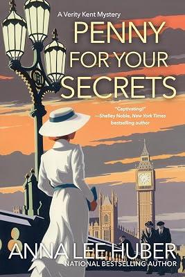 Penny for Your Secrets: 3 (Verity Kent Mysteries) by Huber, Anna Lee | Paperback | Fiction 2