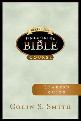 10 Keys For Unlocking The Bible Leader'S Guide (Ten Keys Unlocking the Bible) by Smith, Colin S. | Paperback | Biblical Studies & Exegesis 2