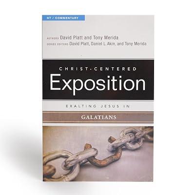 Exalting Jesus in Galatians (Christ-Centered Exposition Commentary) by Platt, David | Paperback | Religion 2