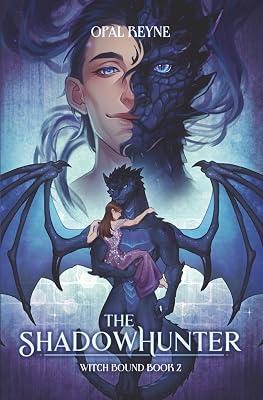 The ShadowHunter by Reyne, Opal | Paperback | Fantasy Romance 2