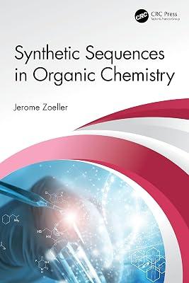 Synthetic Sequences in Organic Chemistry by Zoeller, Jerome | Paperback | Organic Chemistry 2