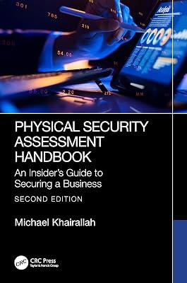 Physical Security Assessment Handbook: An Insider’s Guide to Securing a Business by Khairallah, Michael | Paperback | Security And Fire Alarm Systems 2