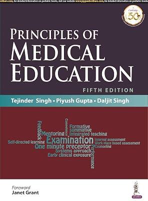 Principles of Medical Education by Tejinder Singh; Piyush Gupta; Daljit Singh | Paperback | Medical 2