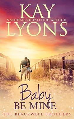 Baby Be Mine by Lyons, Kay | Paperback | Adult & Contemporary Romance 2