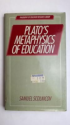 Plato's Metaphysics of Education by Scolnicov, Samuel | Hardcover | Philosophy & Theory Of Education 2