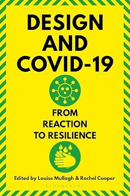 Design and Covid-19: From Reaction to Resilience | Paperback | Art & Design Styles: From C 1960 2