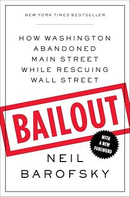 Bailout: How Washington Abandoned Main Street While Rescuing Wall Street by Barofsky, Neil | Paperback | Political Science 2