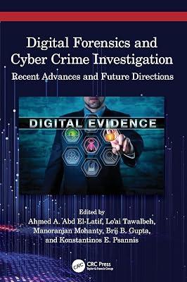 Digital Forensics and Cyber Crime Investigation: Recent Advances and Future Directions | Hardcover | Computer Fraud And Hacking 2