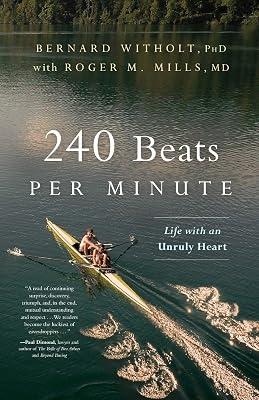 240 Beats per Minute: Life with an Unruly Heart by Witholt PhD, Bernard | Paperback | Biography & Autobiography 2