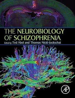 The Neurobiology of Schizophrenia | Hardcover | Science 2