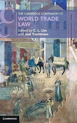 The Cambridge Companion to World Trade Law | Hardcover | International Economics 2