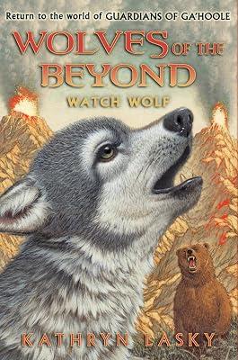 Wolves of the Beyond #3: Watch Wolf by Lasky, Kathryn | Hardcover | Juvenile Fiction 2
