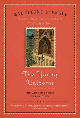 The Young Unicorns: Book Three of The Austin Family Chronicles: 3 by L'Engle, Madeleine | Paperback | Children’S 2