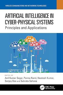 Artificial Intelligence in Cyber-physical Systems: Principles and Applications (Wireless Communications and Networking Technologies) | Paperback | Artificial Intelligence (Ai) 2