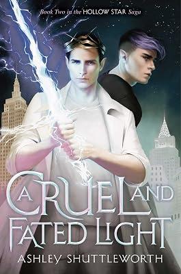 CRUEL & FATED LIGHT: Volume 2 (Hollow Star Saga, 2) by Shuttleworth, Ashley | Hardcover | Young Adult Fiction 2