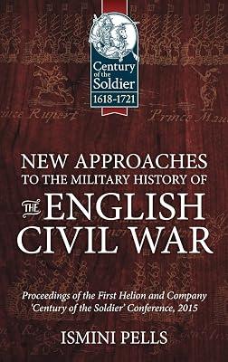 New Approaches to the Military History of the English Civil War | Hardcover | History 2