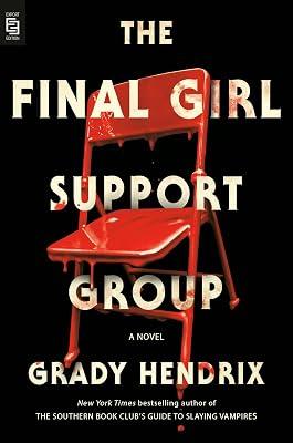 The Final Girl Support Group by Hendrix, Grady | Paperback | Fiction 2