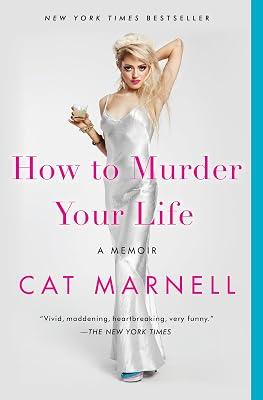 How to Murder Your Life by Marnell, Cat | Paperback | Biography & Autobiography 2