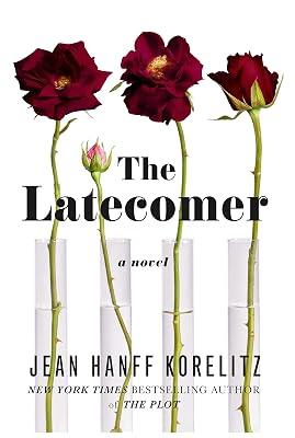The Latecomer: A Novel by Korelitz, Jean Hanff | Hardcover | Fiction 2