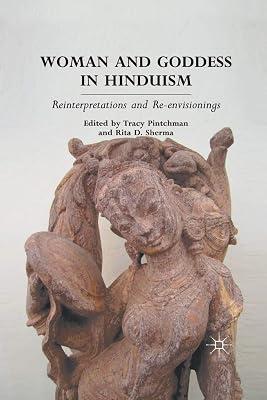 Woman and Goddess in Hinduism: Reinterpretations and Re-envisionings by UNKNOWN | Paperback | Social Science 2