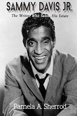 Sammy Davis Jr.: The Writer Who Saved His Estate by Sherrod, Pamela A | Paperback | Biography & Autobiography 2
