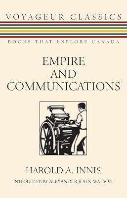 Empire and Communications by Innis, Harold A. | Paperback | Language Arts & Disciplines 2