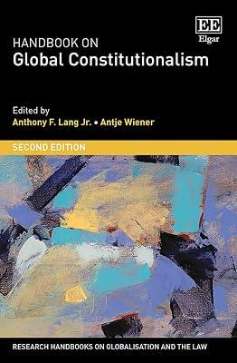 Handbook on Global Constitutionalism: Second Edition (Research Handbooks on Globalisation and the Law series) | Hardcover | Constitution: Government & The State 2