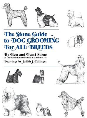 The Stone Guide to Dog Grooming for All Breeds by Ben Stone | Hardcover | Pets 2
