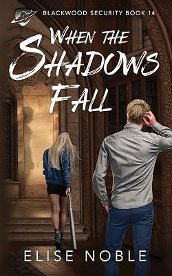 When the Shadows Fall by Noble, Elise | Paperback | Romance 2
